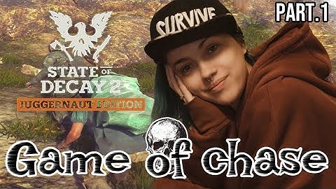 State Of Decay 2 Juggernaut Edition Part 1 - Establishing Your First Base