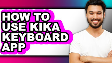 How to Use Kika Keyboard App (easy Method)
