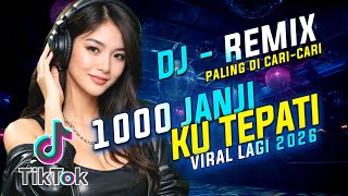 DJ 1000 JANJI KU TEPATI // MALAYSIA REMIX SONG THE BEST