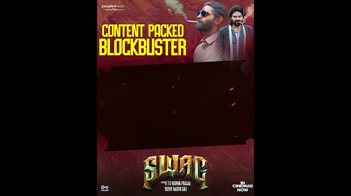 𝐂𝐎𝐍𝐓𝐄𝐍𝐓-𝐏𝐀𝐂𝐊𝐄𝐃 𝐁𝐋𝐎𝐂𝐊𝐁𝐔𝐒𝐓𝐄𝐑 ~ SWAG InCinemas Now🤘| Sree Vishnu | Hasith Goli | TG Vishwa Prasad | PMF