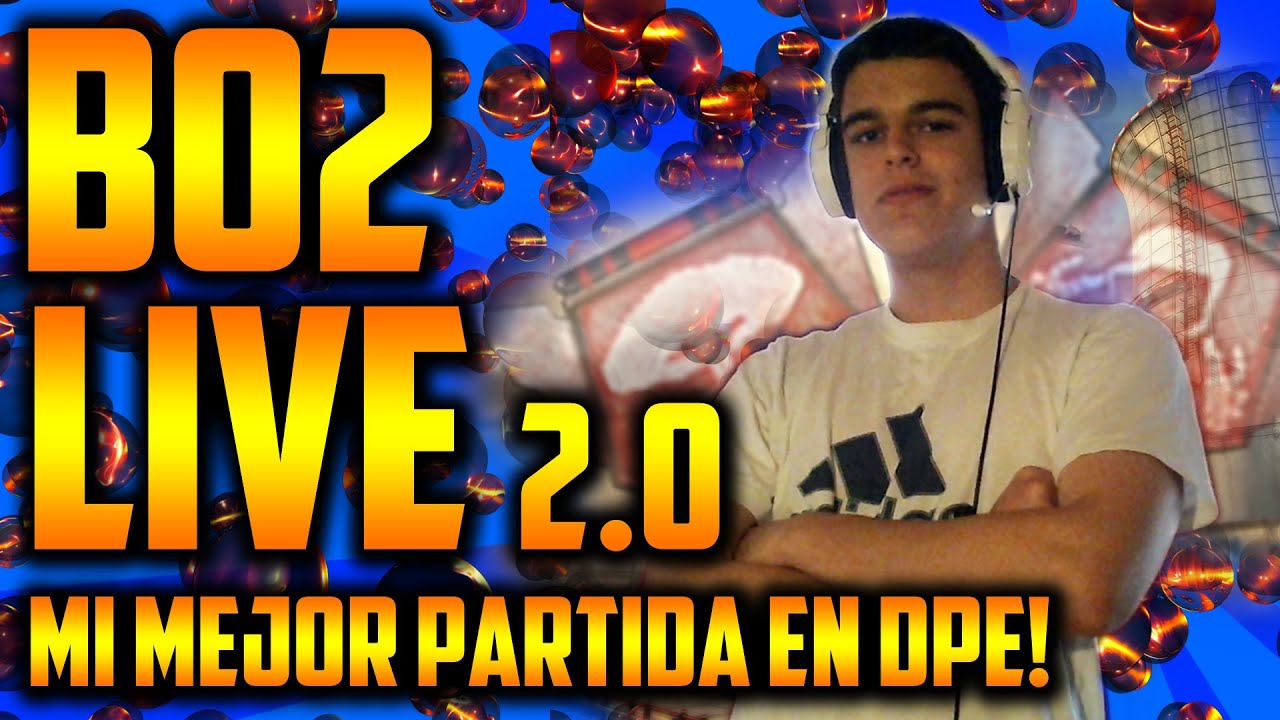 Increíble DPE Black Ops 2! +45 BAJAS EN LIVE 2.0 | AlphaSniper97 confirmar sinonimos