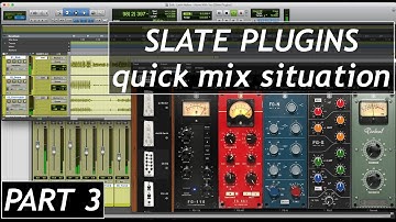 Slate Plugins - Part 3 : quick mix situation