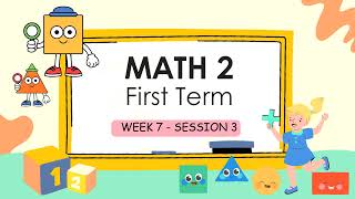 MATH 2 1ST TERM   WEEK 7