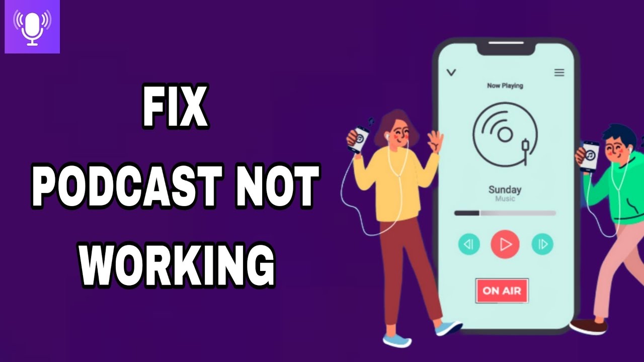 How To Fix And Solve Podcast Not Working On Podcast Player App | Final ...