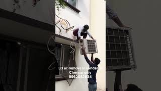 LG ac remove #acservice#vairal#reels #lg#panasonic #samsung #daikin 9962082634 Chennai only #buyac