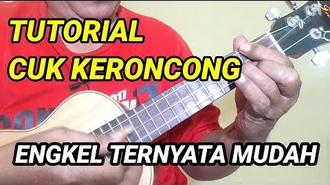 🔴 TUTORIAL CUK KERONCONG 🔴 PUKULAN ENGKEL  BASIC 🔴