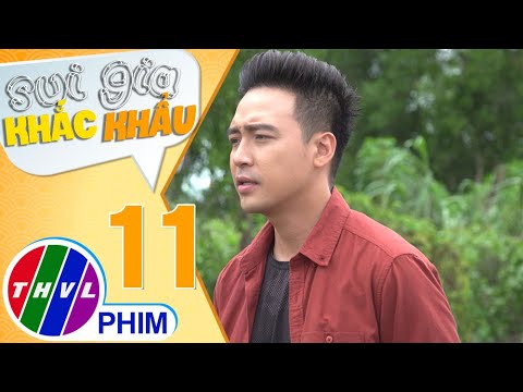 Video Sui gia khắc khẩu - Tập 11[2]: An than thở với Nam... - youtube