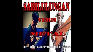 Sabilulungan Versi metal(lagu Sunda)