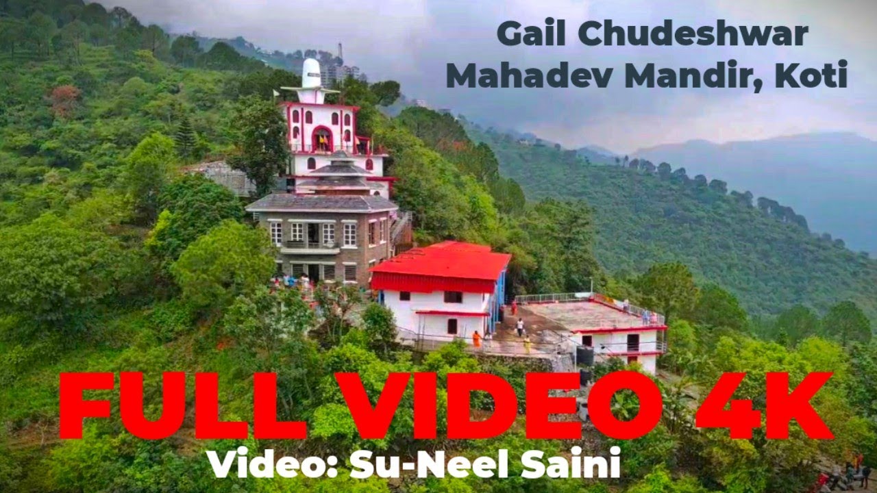 Gail Chudeswar Mahadev Mandir