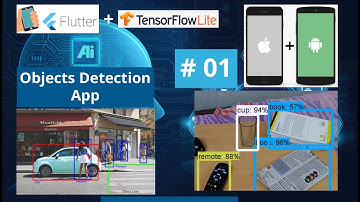 Flutter iOS & Android Object Detection with TensorFlow Lite Deep Learning & Machine Learning Course