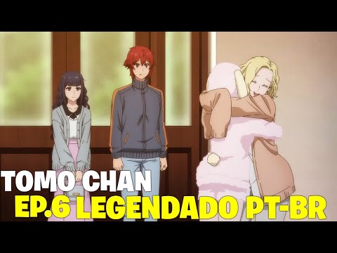 Assistir Tomo-chan wa Onnanoko! Episódio 11 Online - Animes BR