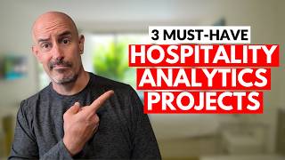 Want to Work in Hospitality Analytics Build These 3 Projects