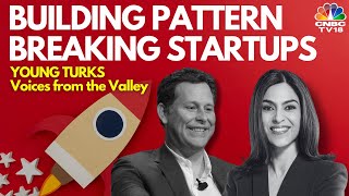 Pattern Breakers: Maples Jr On How Startups Change The Future | Young Turks: Voices From The Valley