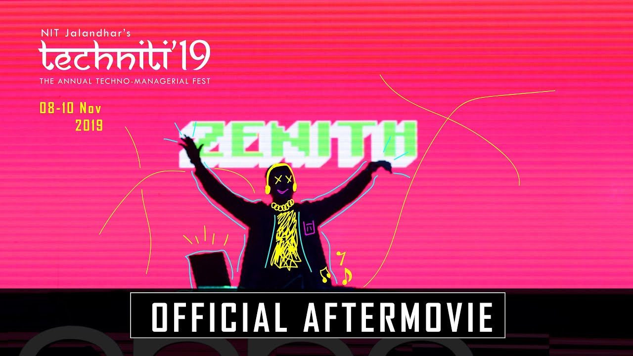 TECHNITI '19 AFTERMOVIE | TECHNO-MANAGERIAL FEST | NIT JALANDHAR - YouTube