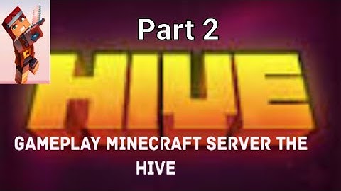 part 2 ) Minecraft server The Hive #gameplay #gaming