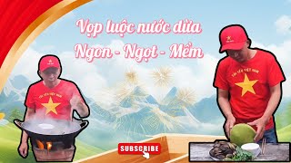 VỌP LUỘC NƯỚC DỪA NGON NGỌT MỀM....  screenshot 3