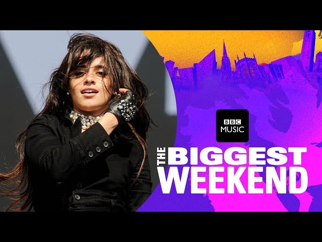 Camila Cabello - Never Be The Same (The Biggest Weekend) class=
