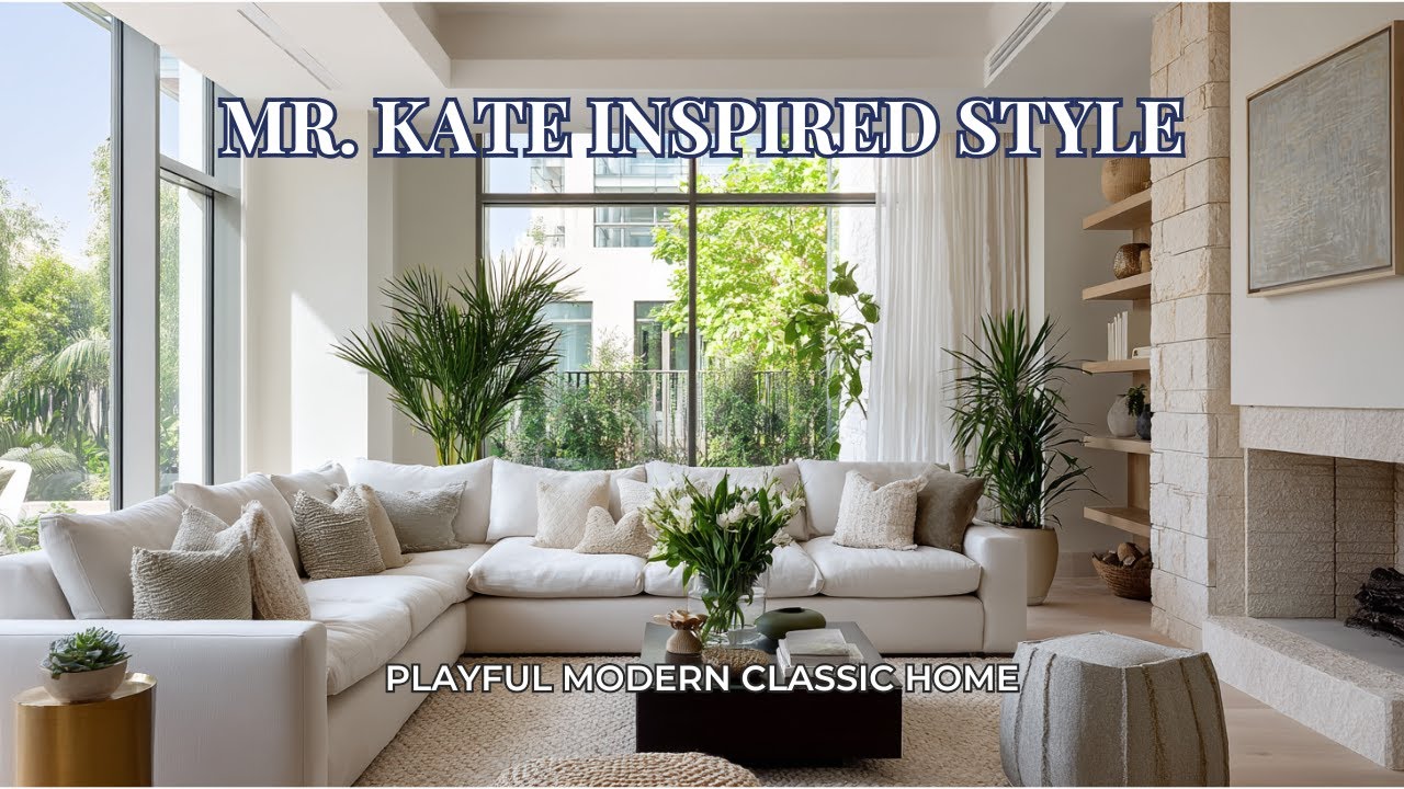 Mr. Kate Modern Classic Home Tour | Timeless Furniture, Artistic Accents & Elegant Living Spaces