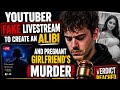 YouTuber Used Fake Livestream as Alibi in Pregnant Girlfriend’s Murder Case, Learns Fate