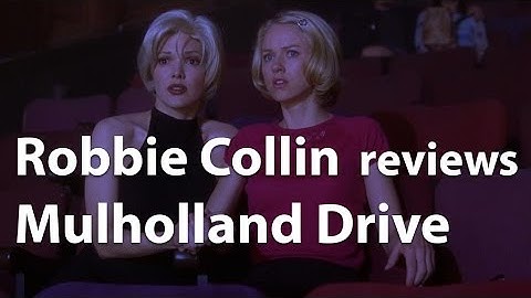 Robbie Collin reviews Mulholland Drive