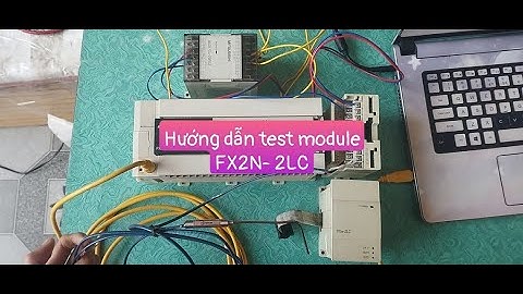 Hướng dẫn test module FX2N- 2LC