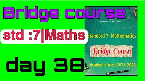 bridge course|std : 7|maths|day 38|semi English| standard 7 Mathematics day 38|