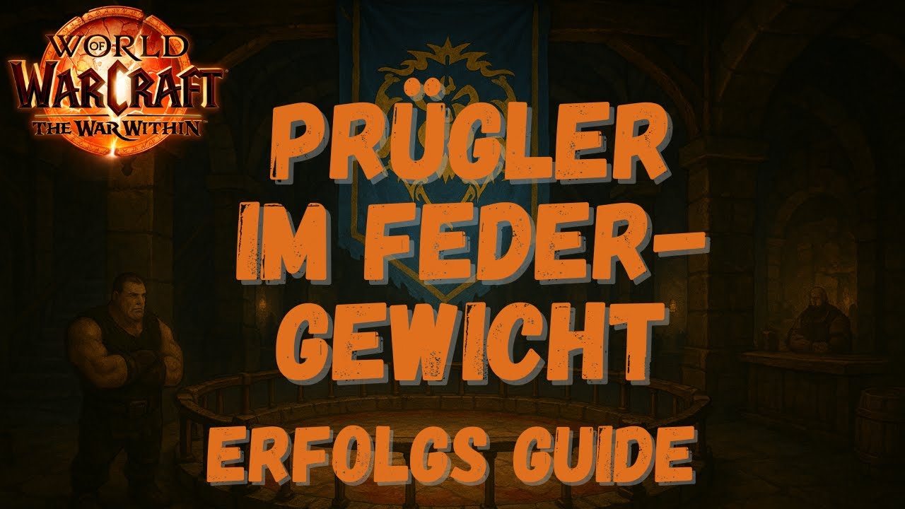 Prügler im Federgewicht | Erfolgs Guide WoW