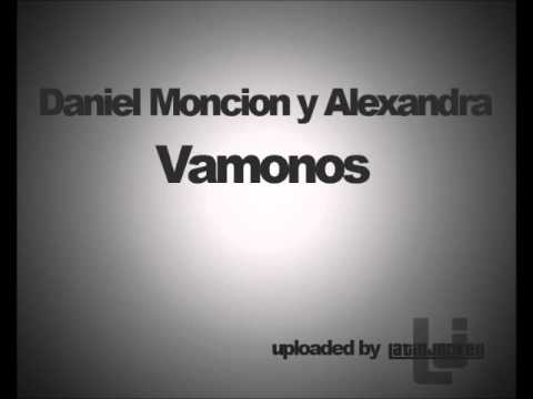 Daniel Moncion ft. Alexandra - Vamonos