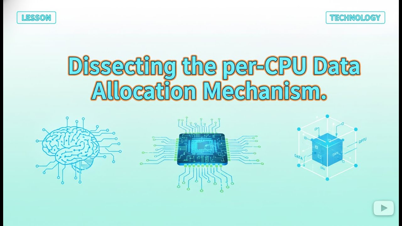 Per-CPU Data Allocation in Linux Kernel Explained | Performance ...
