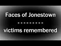 Jonestown - Victims Remembered - Part 1 (A,B)