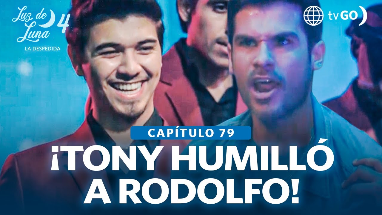 Luz de Luna 4: Tony humilló a Rodolfo en su concierto (Capítulo n° 79)