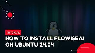 How to Install FlowiseAI on Ubuntu 24.04 | VPS Tutorial
