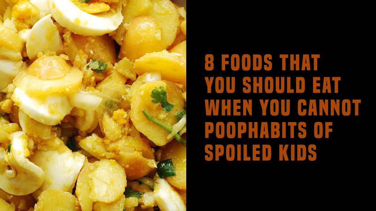 8 Best Foods That You Should Eat When You Cannot Poop YouTube