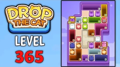 Drop The Cat Level 365