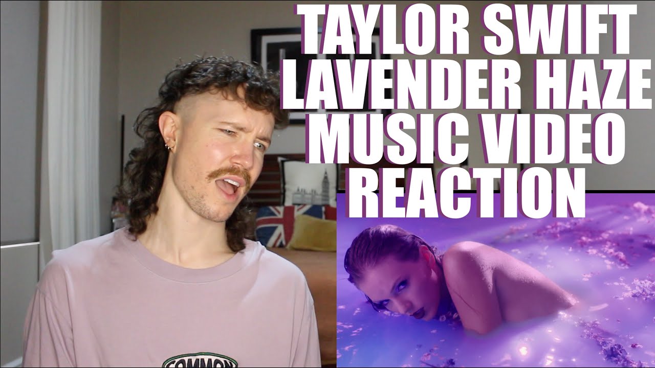TAYLOR SWIFT - LAVENDER HAZE MUSIC VIDEO REACTION
