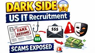 The Dark Side of US IT Recruitment | Fraud, Fake Resumes & Scams Explained