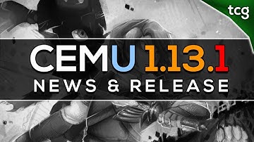 Cemu 1.13.1 | Surprise Emulator Release! (Patreon)