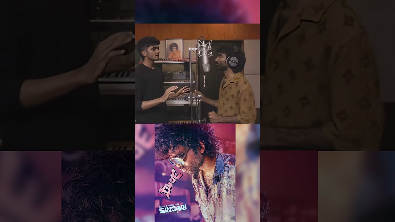 Dude Movie😎 | Third Single🎤 | Singari Song Making🤣 