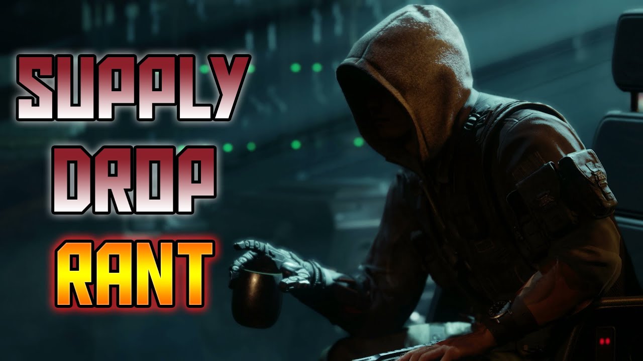 Supply Drop Rant Call of Duty Black Ops 3