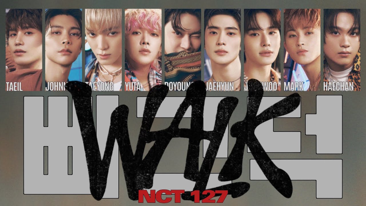 ［삐그덕 / Walk］NCT 127 日本語訳