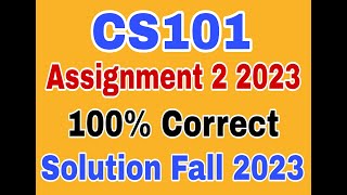 CS101 Assignment 2 solution 2023