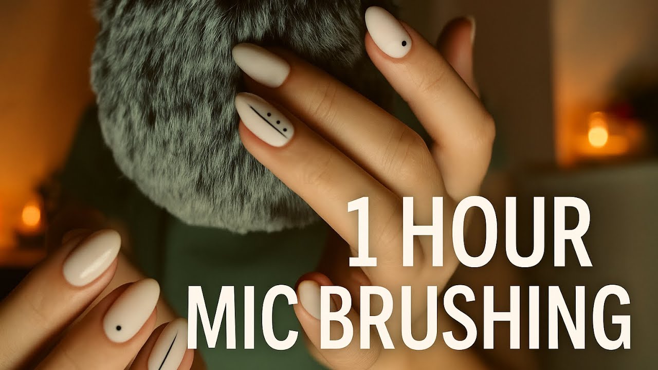 1 Hour No Talking Mic Brushing | Relaxing & Soothing ASMR for Sleep and ...