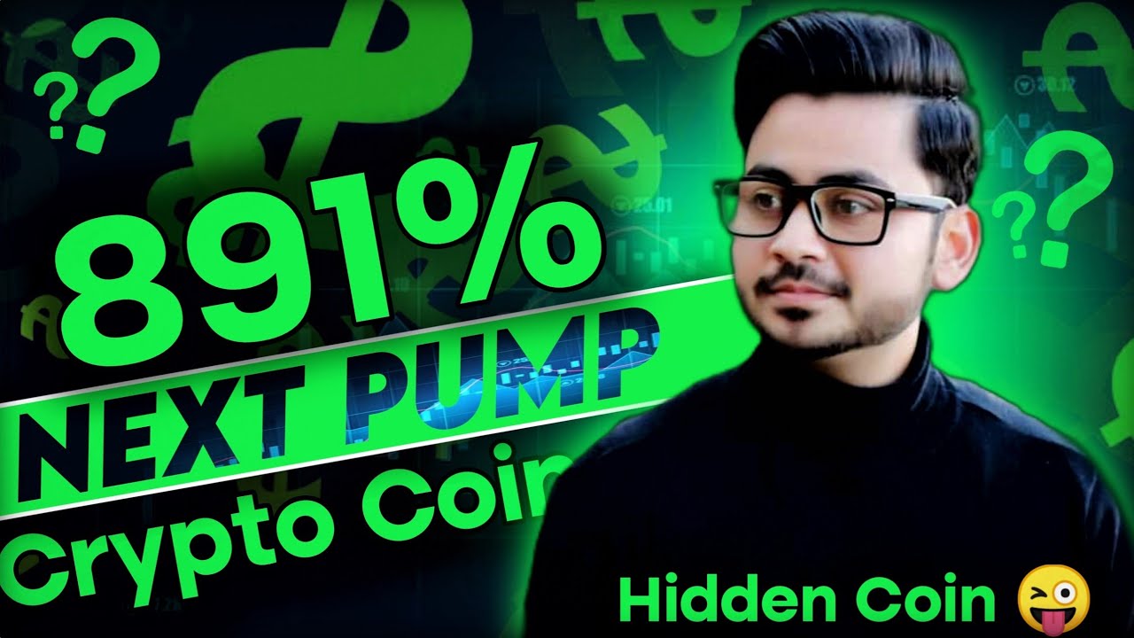 Next Biggest Pump Crypto Coin on Binance Exchange 💰 891% Instant Profit  Target 🚀 Best cryptocurrency