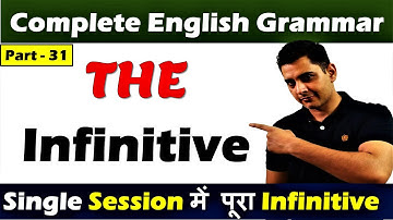 The INFINITIVE in English Grammar | Infinitive Types and Errors | Complete English Grammar | Part-31