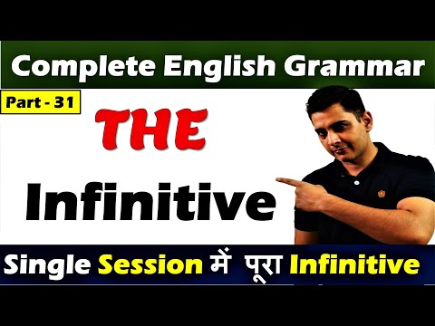 The INFINITIVE in English Grammar | Infinitive Types and Errors | Complete English Grammar | Part-31