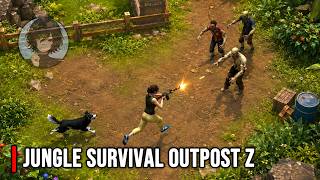 Jungle Survival Outpost Z Gameplay (Android, iOS) – 2026.06.12