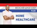 Home Healthcare Insurance -- Medicare Made Easy | Joe A Moore