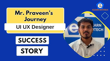 Praveen Got a Job After Completing UI/UX Design Course | Elearn Infotech Hyderabad