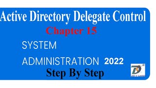 How to Delegate Control in Active Directory 2022 | Active Directory Delegation Wizard Configuration
