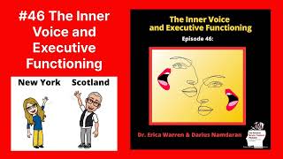 #46: The Inner Voice and Executive Functioning | The Personal Brain Trainer Podcast: Embodying…